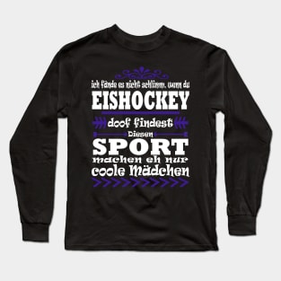 Eishockey Mädchen Puck Body Check Spruch Long Sleeve T-Shirt